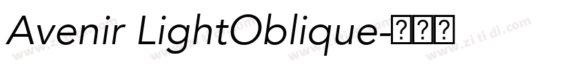 Avenir LightOblique字体转换 Avenir LightOblique字体转换